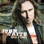 John Waite "Rough and Tumble" (Fontana/Frontiers)